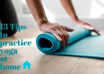 13 Tips For Daily Yoga Practice At Home